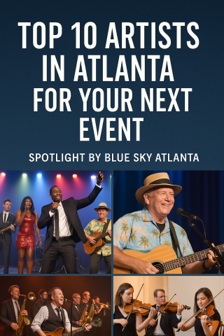Top 10 Artists in Atlanta for Your Next Event