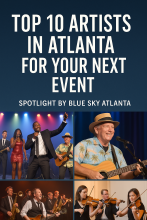 Top 10 Artists in Atlanta for Your Next Event